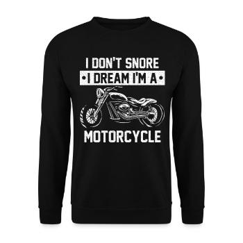 Motorcycle I don't snore motorcycle biker bicycles - Unisex Sweatshirt - black - Front - Alina (178cm) & Michal (187cm)