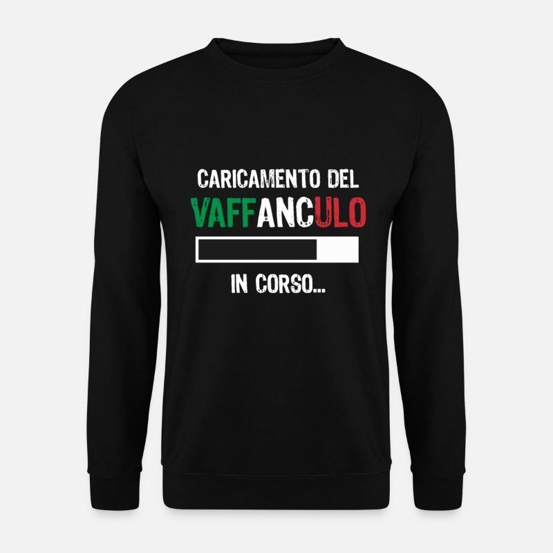 Vaffanculo italienischer Spruch ü Italien Geschenk - Unisex Pullover - Schwarz