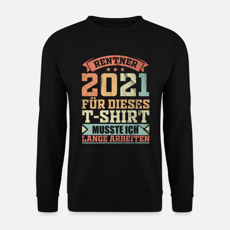 Rentner 2021 - Unisex Pullover - Schwarz