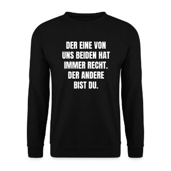 Der eine von uns beiden hat immer recht - Unisex Pullover - Schwarz - Vorne - Alina (178cm) & Michal (187cm)