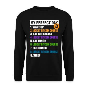 My Perfect Day Bitcoin - Cryptocurrency Daily Schedule - Unisex Sweatshirt - black - Front - Alina (178cm) & Michal (187cm)