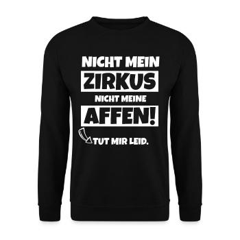 Nicht mein Zirkus Lustige Sprüche - Unisex Pullover - Schwarz - Vorne - Alina (178cm) & Michal (187cm)