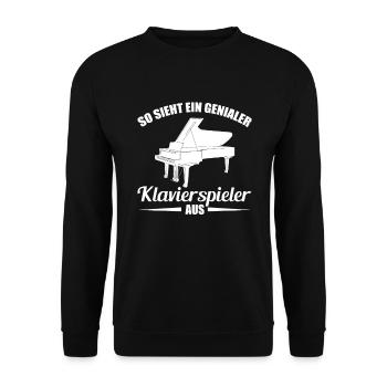 Lustiges Klavier Pianist Musiker Sprüche Geschenk - Unisex Pullover - Schwarz - Vorne - Alina (178cm) & Michal (187cm)