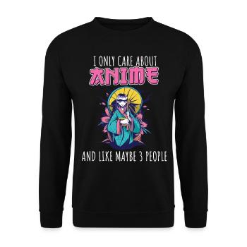 Anime Fan manga Otaku I only care about anime and - Unisex Sweatshirt - black - Front - Alina (178cm) & Michal (187cm)