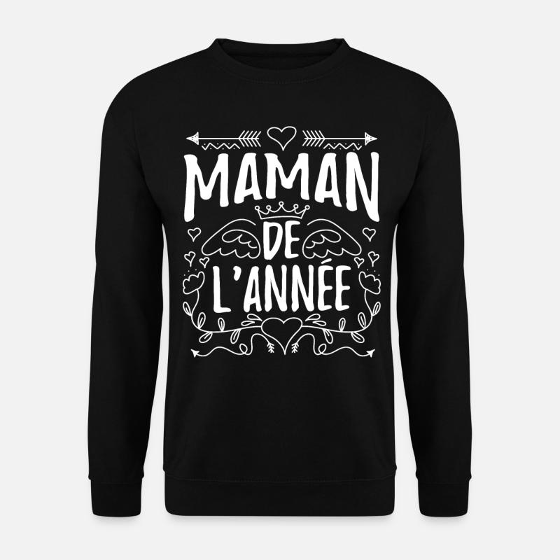 Maman De L'Année - Sweat-shirt Unisexe - noir