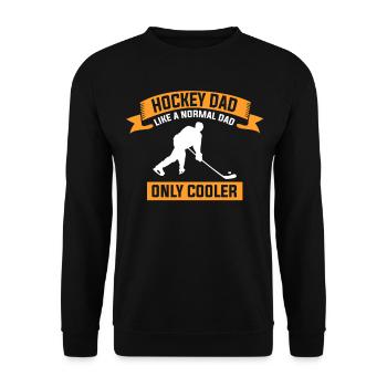 Hockey dad like a normal dad only cooler - Unisex Sweatshirt - black - Front - Alina (178cm) & Michal (187cm)