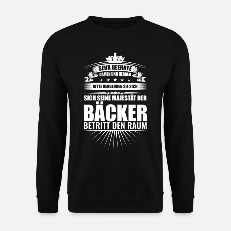 Lustiges Bäcker Backen Sprüche Geschenk - Unisex Pullover - Schwarz