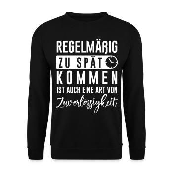Unpünktlich zu spät lustiger Spruch Geschenk - Unisex Pullover - Schwarz - Vorne - Alina (178cm) & Michal (187cm)