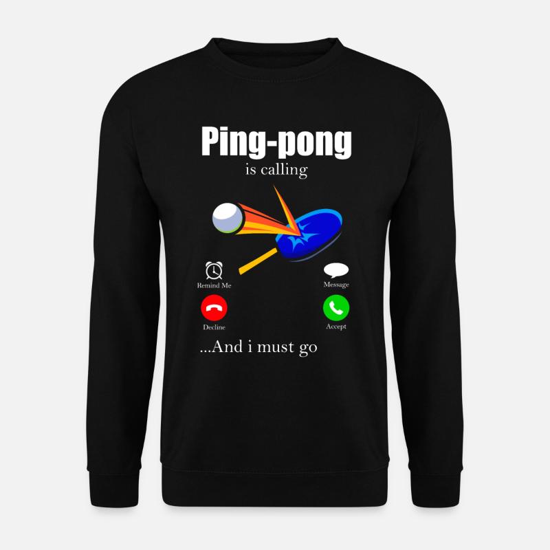 Ping-pong - Unisex Sweatshirt - black