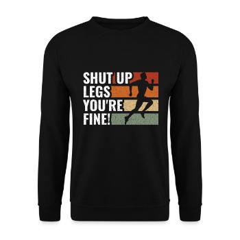 Läufer Shut Up Legs Joggen und Laufen Geschenke - Unisex Pullover - Schwarz - Vorne - Alina (178cm) & Michal (187cm)