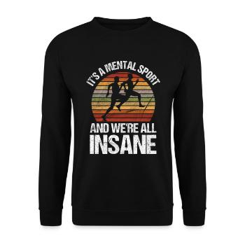 Läufer We're All Insane Joggen und Laufen - Unisex Pullover - Schwarz - Vorne - Alina (178cm) & Michal (187cm)
