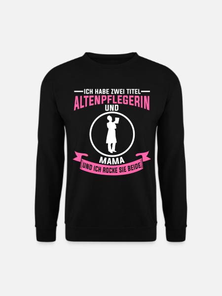 Altenpflegerin Mama Betreuerin Muttertag Geschenk - Unisex Pullover - Schwarz
