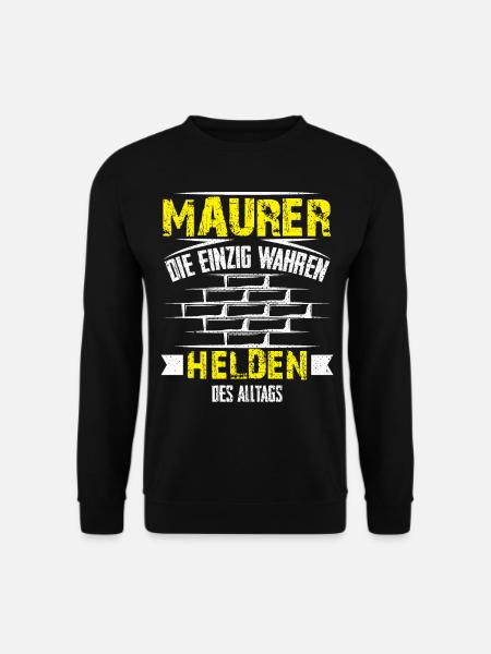 Maurer die einzig wahren Helden des alltags Männer - Unisex Pullover - Schwarz