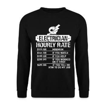 Electrician Hourly Rate - Electrician Gift - Unisex Sweatshirt - black - Front - Alina (178cm) & Michal (187cm)