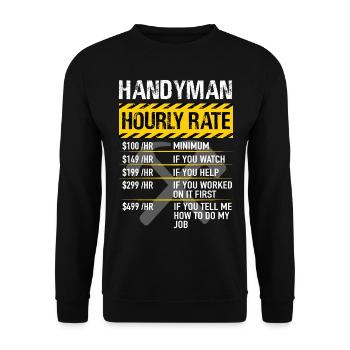 Handyman Handyman - Handyman Hourly Rate - Unisex Sweatshirt - black - Front - Alina (178cm) & Michal (187cm)