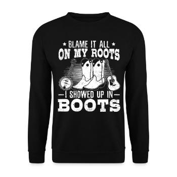 Country Music Lover Gift Blame It On All My Roots - Unisex Sweatshirt - black - Front - Alina (178cm) & Michal (187cm)