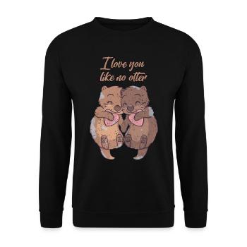 I love you like no Otter Geschenk - Unisex Pullover - Schwarz - Vorne - Alina (178cm) & Michal (187cm)