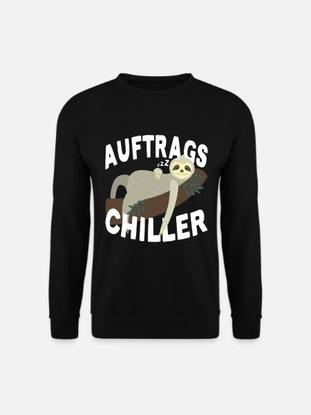 Auftragschiller Faultier Geschenk Auftrags Chiller - Unisex Pullover - Schwarz