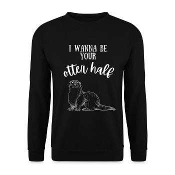 I wanna be your otter half sort Cadeau Amour - Sweat-shirt Unisexe - noir - Devant - Alina (178cm) & Michal (187cm)
