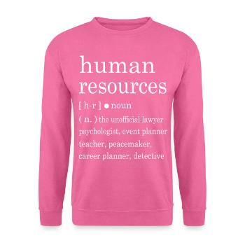 Human Resources Jobs Work Office HR Manager - Unisex Sweatshirt - pink - Front