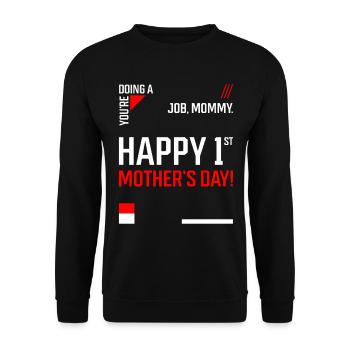 Happy 1st - Mothers Day Gift Cool - Unisex Sweatshirt - black - Front - Alina (178cm) & Michal (187cm)