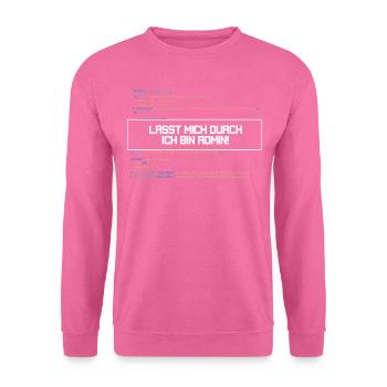 Lasst mich durch ich bin Admin! - Unisex Pullover - Pink - Vorne