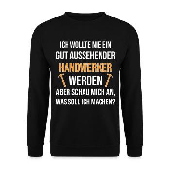 Handwerker Sprüche - Unisex Pullover - Schwarz - Vorne - Alina (178cm) & Michal (187cm)