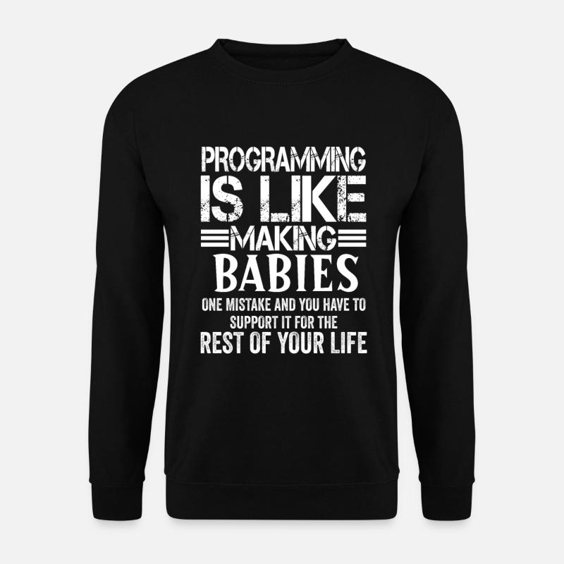 Programmierer Informatiker Coder Geschenk - Unisex Pullover - Schwarz