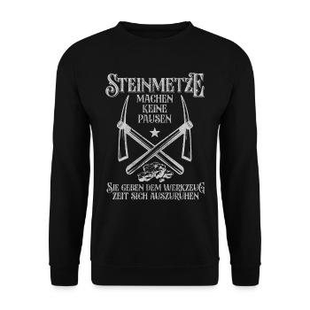 Steinmetze machen keine Pausen Lustiges Geschenk - Unisex Pullover - Schwarz - Vorne - Alina (178cm) & Michal (187cm)