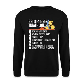 6 Stufen von Triathlon Triathlet Laufen Schwimmen - Unisex Pullover - Schwarz - Vorne - Alina (178cm) & Michal (187cm)