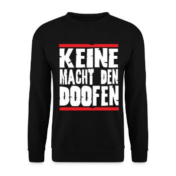 Keine Macht den doofen - Unisex Pullover - Schwarz - Vorne - Alina (178cm) & Michal (187cm)
