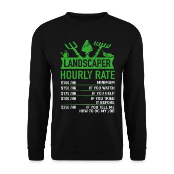 Landscape Gardener - Gardener Hourly Wage Lustig - Unisex Sweatshirt - black - Front - Alina (178cm) & Michal (187cm)