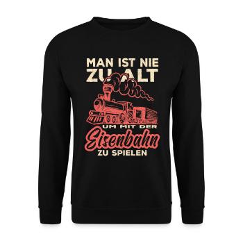 Modelbahn Man ist nie zu alt um mit der Eisenbahn - Unisex Pullover - Schwarz - Vorne - Alina (178cm) & Michal (187cm)