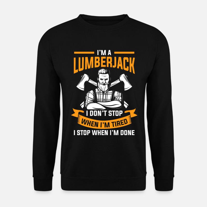 Bûcheron bûcheron bûcheron - Sweat-shirt Unisexe - noir