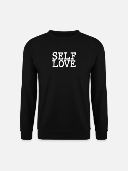 Selbstliebe Liebe Sich selbst Sie sind geliebt Lieben - Unisex Pullover - Schwarz