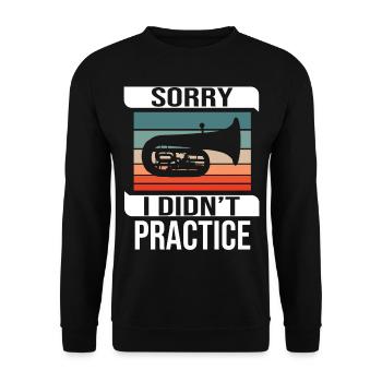Tubist Musician Instrument Tuba Player Tuba - Unisex Sweatshirt - black - Front - Alina (178cm) & Michal (187cm)
