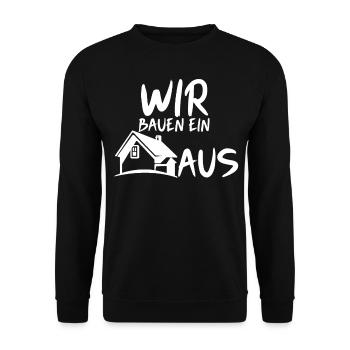 Wir bauen ein Haus - Unisex Pullover - Schwarz - Vorne - Alina (178cm) & Michal (187cm)