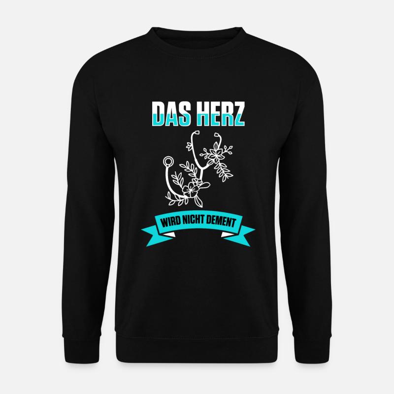Das Herz Wird Nicht Dement für Altenfpleger - Unisex Pullover - Schwarz