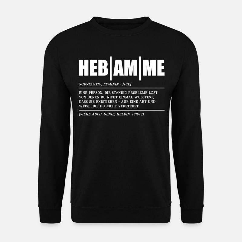 Hebamme - Unisex Pullover - Schwarz