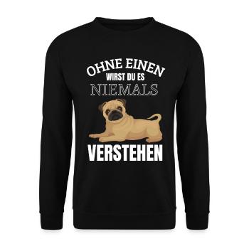 Mops Hund Möpse Hunde Pug Pugs Life Tierbesitzer - Unisex Pullover - Schwarz - Vorne - Alina (178cm) & Michal (187cm)