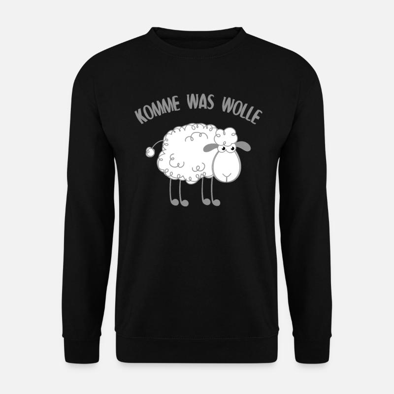Komme Was Wolle Spruch - Landwirt Bauern Geschenk - Unisex Pullover - Schwarz