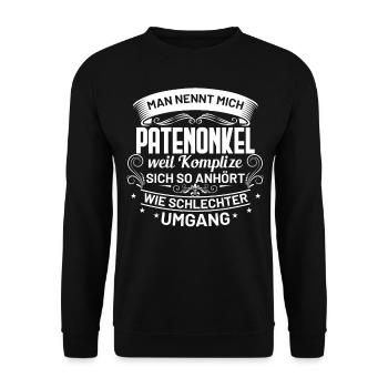 Lustige Patenonkel Sprüche Geschenkidee - Unisex Pullover - Schwarz - Vorne - Alina (178cm) & Michal (187cm)