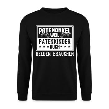 Patenonkel Patenkinder Bruder Spruch - Unisex Pullover - Schwarz - Vorne - Alina (178cm) & Michal (187cm)