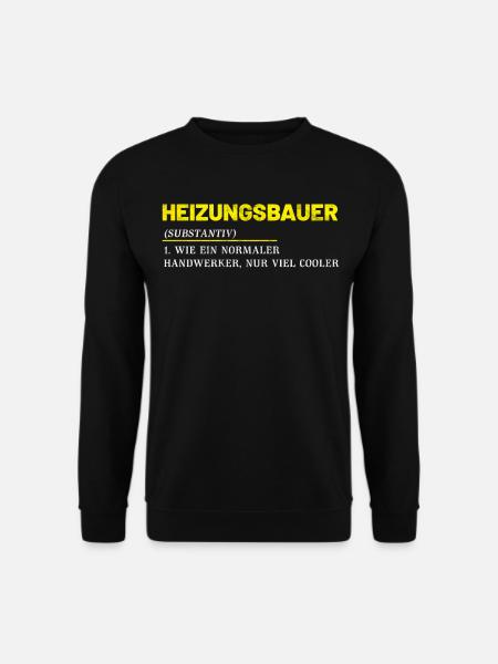 Heizungsbauer Installateur Klempner Geschenkidee - Unisex Pullover - Schwarz