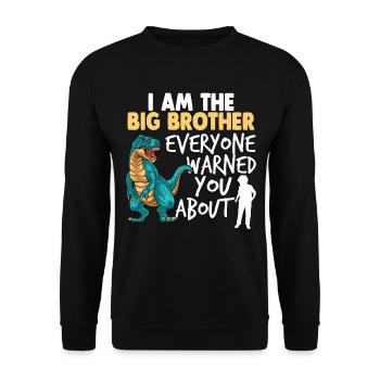 I am the big brother - Unisex Sweatshirt - black - Front - Alina (178cm) & Michal (187cm)