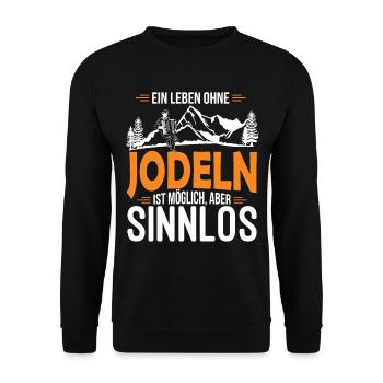 Jodelmusik Jodler Jodeln - Unisex Pullover - Schwarz - Vorne - Alina (178cm) & Michal (187cm)