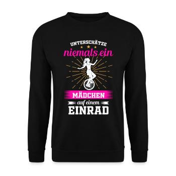Lustige Mädchen Einrad Sprüche Geschenkidee - Unisex Pullover - Schwarz - Vorne - Alina (178cm) & Michal (187cm)