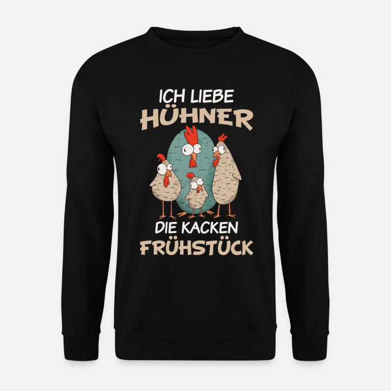 Hühner - Ich liebe Hühner die kacken Frühstück - Unisex Pullover - Schwarz