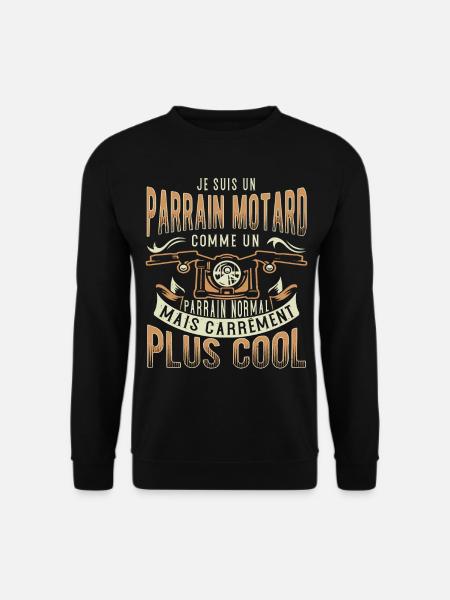 Je Suis Un Parrain Motard Comme Un Parrain Normal - Sweat-shirt Unisexe - noir