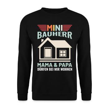 Kinder - Sohn & Tochter Bauherr Sprüche Geschenk - Unisex Pullover - Schwarz - Vorne - Alina (178cm) & Michal (187cm)